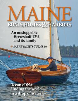 Maine Boats, Homes & Harbors, Issue 161