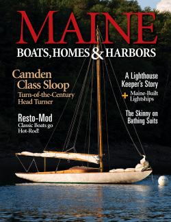 Maine Boats, Homes & Harbors, Issue 165