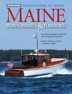 Maine Boats, Homes & Harbors, Issue 166